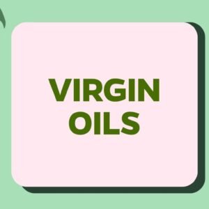 Virgin Oils